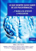 (4ª) LO QUE SIEMPRE QUISO SABER DE LOS PSICOFARMACOS... Y NUNCA SE ATREVIO A PREGUNTAR