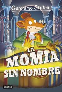 41. LA MOMIA SIN NOMBRE. GERONIMO STILTON.