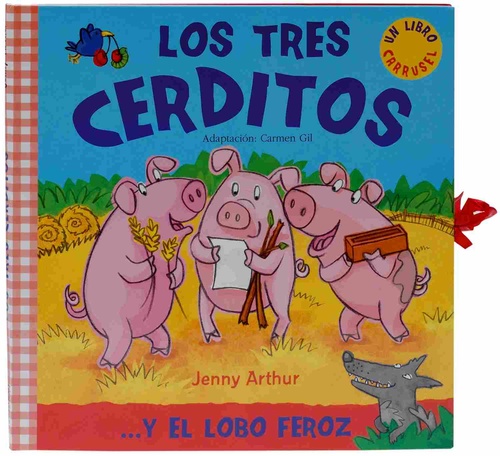 LOS TRES CERDITOS. LIBRO CARRUSEL