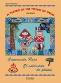 TEATRO DE LOS TITERES DE DEDO. CAPERUCITA ROJA, SOLDADITO DE PLOMO