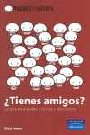 TIENES AMIGOS? GUIA PARA AYUDAR A TU HIJO A RELACIONARSE