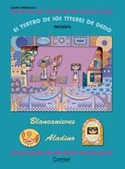 TEATRO DE LOS TITERES DE DEDO. BLANCANIEVES,  ALADINO
