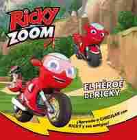 EL HÉROE DE RICKY (UN CUENTO DE RICKY ZOOM)
