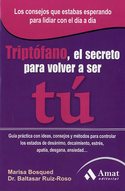 TRIPTÓFANO, EL SECRETO PARA VOLVER A SER TÚ