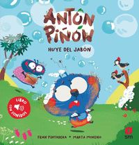 ANTÓN PIÑÓN HUYE DEL JABÓN