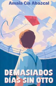 422. DEMASIADOS DÍAS SIN OTTO