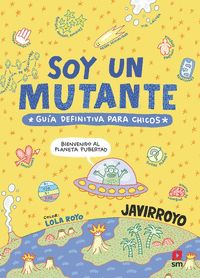 SOY UN MUTANTE