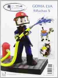 5. GOMA EVA: FOFUCHAS. MANOS MARAVILLOSAS