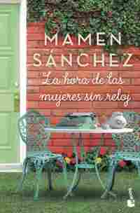 LA HORA DE LAS MUJERES SIN RELOJ
