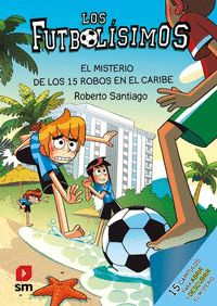 30. EL MISTERIO DE LOS 15 ROBOS EN EL CARIBE