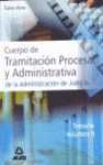 II.TEMARIO.CUERPO TRAMITACION PROCESAL ADMINISTRATIVA JUSTICIA.T.LIBRE