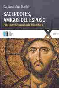 SACERDOTES, AMIGOS DEL ESPOSO                                                   PARA UNA VISION RENO