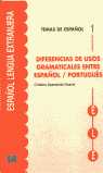 DIFERENCIAS DE USOS GRAMATICALES ENTRE ESPAÑOL / PORTUGUES