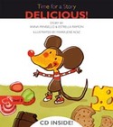2. DELICIOUS! + CD. TIME FOR A STORY. LEVEL 3