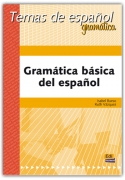 GRAMÁTICA BÁSICA DEL ESPAÑOL: FORMAS Y USOS (A1-A2 INICIAL E INTERMEDIO B1-B2)
