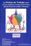 FICHAS DE TRABAJO COMO RECURSO DIDACTICO EN EDUCACION FISICA, LAS