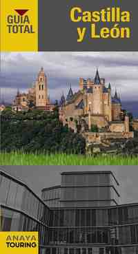 CASTILLA Y LEÓN, GUÍA TOTAL