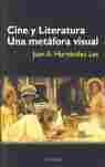 CINE Y LITERATURA. UNA METAFORA VISUAL