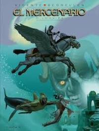 11. MERCENARIO. LA HUIDA