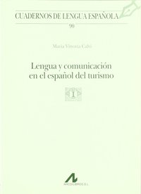 LENGUA Y COMUNICACIÓN EN EL ESPAÑOL DEL TURISMO
