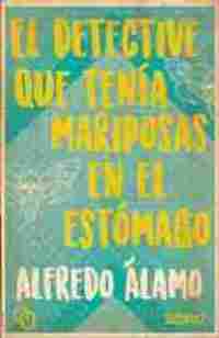 EL DETECTIVE QUE TENÍA MARIPOSAS EN EL ESTÓMAGO