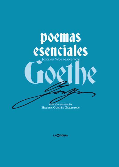 POEMAS ESENCIALES. GOETHE (BILINGÜE)