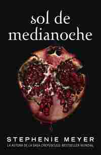 SOL DE MEDIANOCHE (SAGA CREPÚSCULO 5)