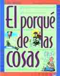 PORQUE DE LAS COSAS, EL