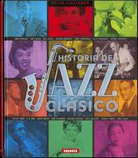 ATLAS ILUSTRADO. HISTORIA DEL JAZZ CLÁSICO