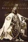 MAHARAJAS ECOS DEL PASADO