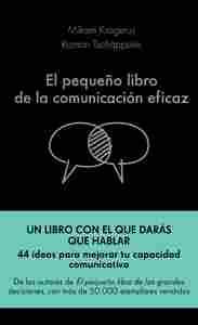 EL PEQUEÑO LIBRO DE LA COMUNICACION EFICAZ