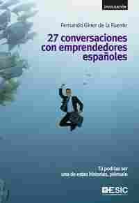 27 CONVERSACIONES EMPRENDEDORES ESPAÑOLES