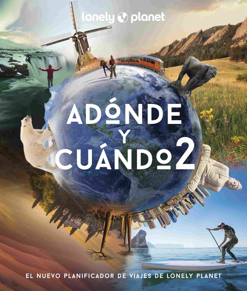 ADÓNDE Y CUÁNDO 2. LONELY PLANET