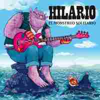 HILARIO. EL MONSTRUO SOLITARIO