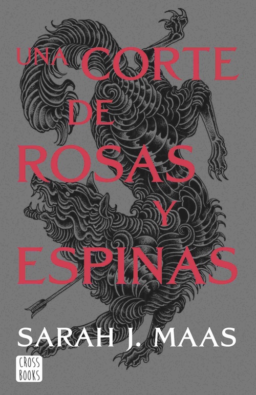 UNA CORTE DE ROSAS Y ESPINAS. ACOTAR, 1