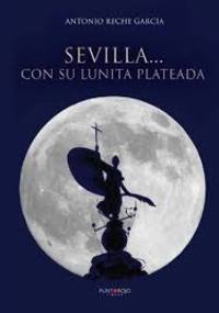 SEVILLA... CON SU LUNITA PLATEADA