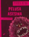 PELUSA ASESINA