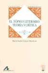 TOPICO LITERARIO, EL;  TEORIA Y CRITICA