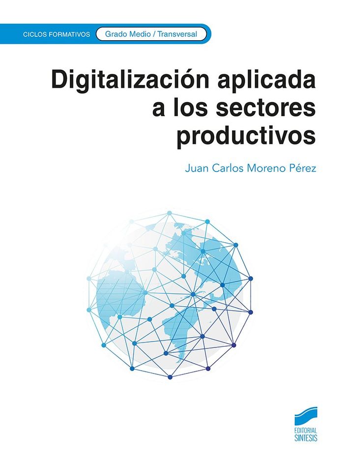 DIGITALIZACIOŽN APLICADA A LOS SECTORES PRODUCTIVOS (GRADO MEDIO)