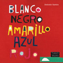 BLANCO, NEGRO, AMARILLO, AZUL, ROJO