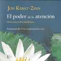EL PODER DE LA ATENCION; 100 LECCIONES SOBRE MINDFULNESS