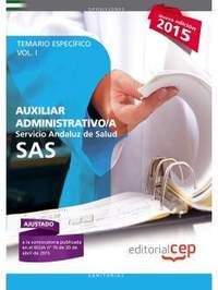 AUXILIAR ADMINISTRATIVO. SERVICIO ANDALUZ DE SALUD (SAS). TEMARIO ESPECÍFICO. VO