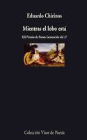 MIENTRAS EL LOBO ESTA
