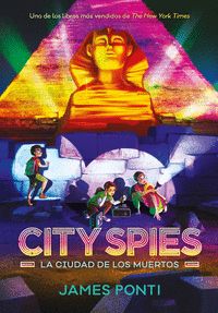 LA CIUDAD DE LOS MUERTOS. CITY SPIES, 4