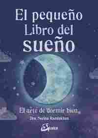 EL PEQUEÑO LIBRO DEL SUEÑO. EL ARTE DE DORMIR BIEN