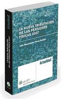 2007. NUEVA TRIBUTACION DE LAS PERSONAS FISICAS, LA