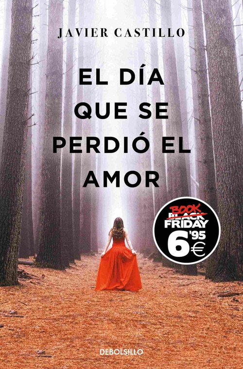 EL DÍA QUE SE PERDIÓ EL AMOR (EDICIÓN BLACK FRIDAY).