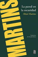 LA PARED EN LA OSCURIDAD