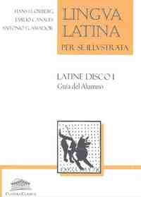 LATINE DISCO 1. LINGUA LATINA PER SE ILLUSTRATA. GUIA DEL ALUMNO