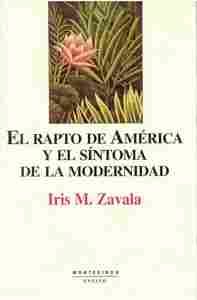 RAPTO DE AMERICA Y EL SINTOMA DE LA MODERNIDAD, EL